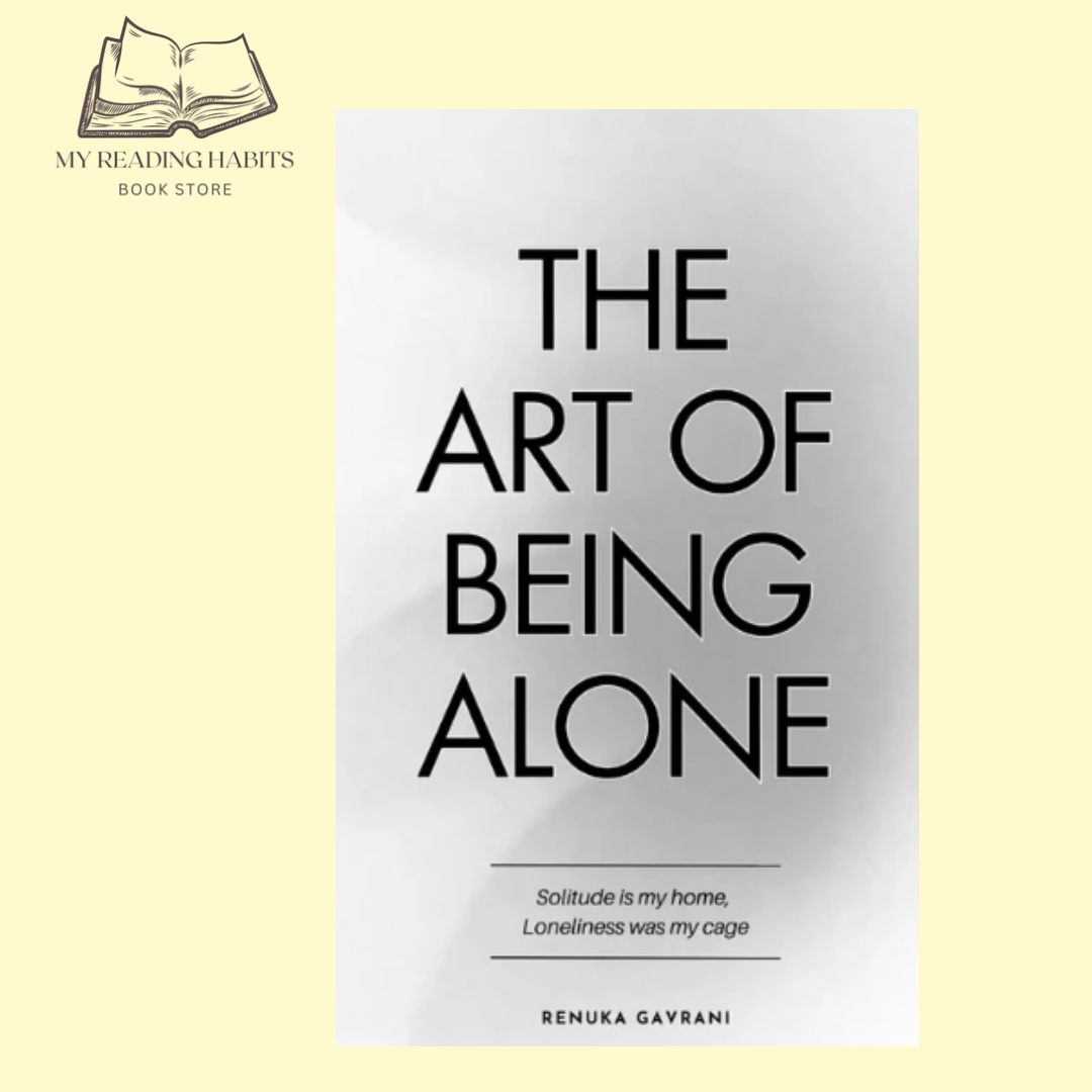 The Art of Being Alone