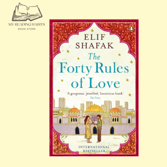 Forty Rules of Love By Elif Shafak